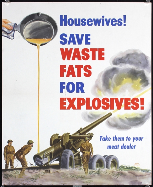 Housewives - Save Waste Fats for Explosives by Walter Richards. ca. 1944