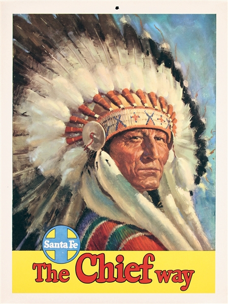 Santa Fe - The Chief Way by Anonymous - USA. ca. 1946