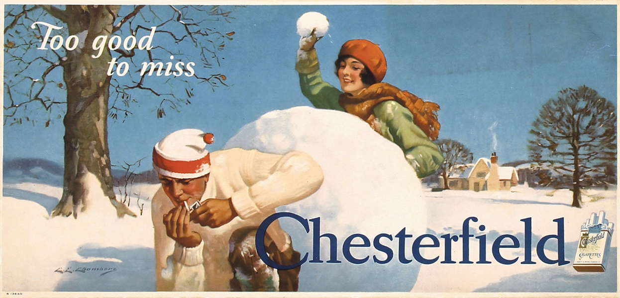 Chesterfield - Too good to miss by Charles Chambers. ca. 1930
