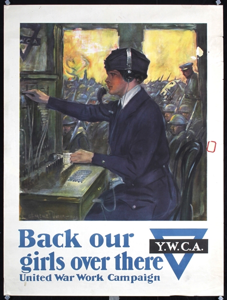YWCA - Back our girls over there by Clarence Underwood. ca. 1918