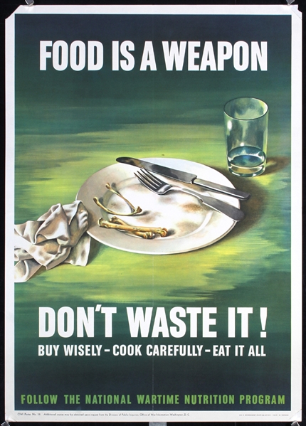 Food is a weapon - dont waste it by Anonymous - USA. 1943