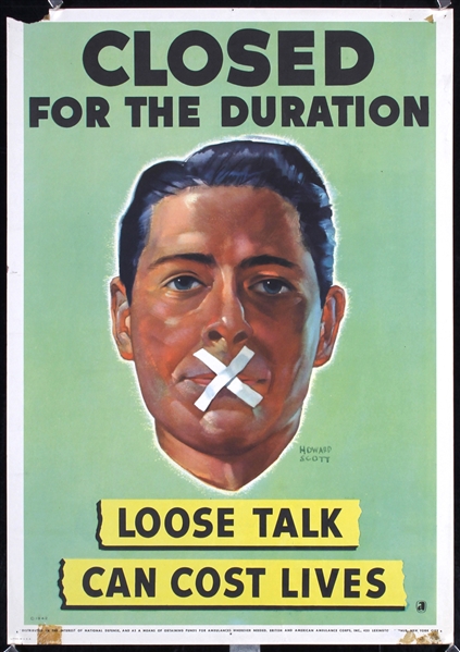 Loose talk can cost lives - Closed for the duration by Howard Scott. 1942
