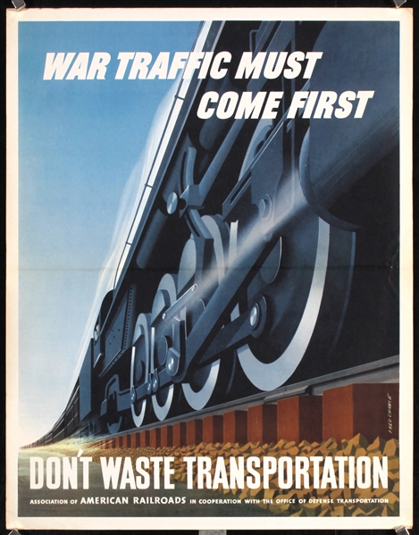 War Traffic must come first by Frederick Chance. ca. 1943