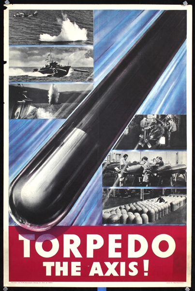 Torpedo the Axis by Anonymous - Great Britain. ca. 1944