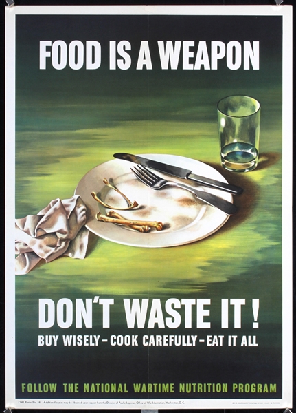 Food is a weapon by Anonymous. 1943