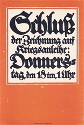 Schluss der Zeichnung auf Kriegsanleihe by Lucian Bernhard. ca. 1918