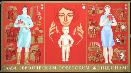Soviet Poster (Glory to Heroic Soviet Women) by Babin, 1971