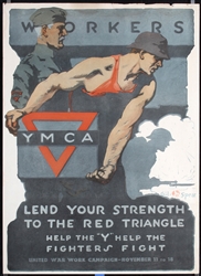 YMCA - Workers Lend Your Strength by Gil Spear, 1918