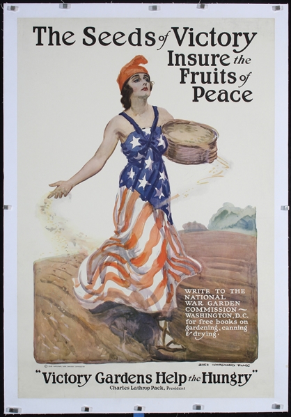 The seeds of victory insure the fruits of peace by James Montgomery Flagg, 1918