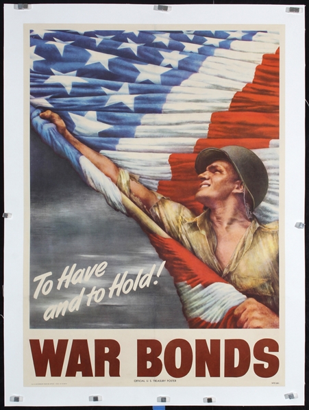 To Have and to Hold - War Bonds by Anonymous, 1944