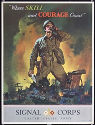 Where Skill And Courage Count - Signal Corps by Schlaikjer, 1942