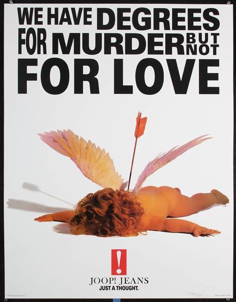 Joop Jeans - We have degrees for murder but not for love by Anonymous, 1994