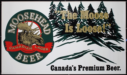 Moosehead Beer - The Moose is Loose by Anonymous, 1984