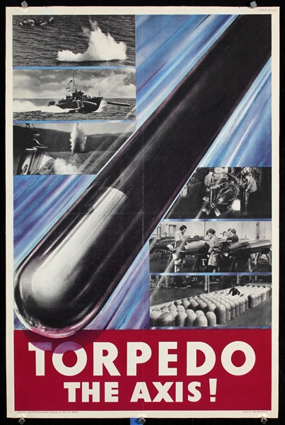 Torpedo the Axis by Anonymous - Great Britain, ca. 1944