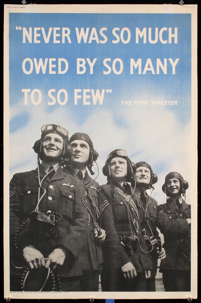 Never was so much owed by so many to so few by Anonymous - Great Britain, ca. 1942