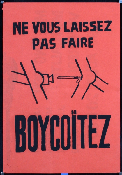 Ne vouz laissez pas faire - Boycoitez by Anonymous - France, 1968