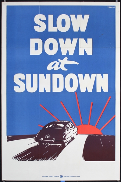 Slow down at sundown (2 Posters) by Anonymous, ca. 1942