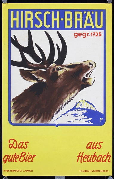 Hirsch-Bräu - Das gute Bier aus Heubach by Atelier) Propaganda, ca. 1950