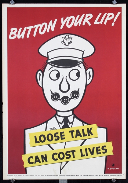 Loose talk can cost lives - Button Your Lip by Otto Soglow, 1942