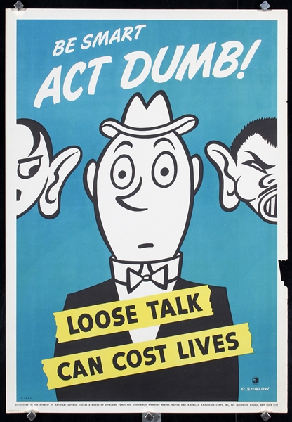 Loose talk can cost lives - Be smart act dumb by Otto Soglow, 1942